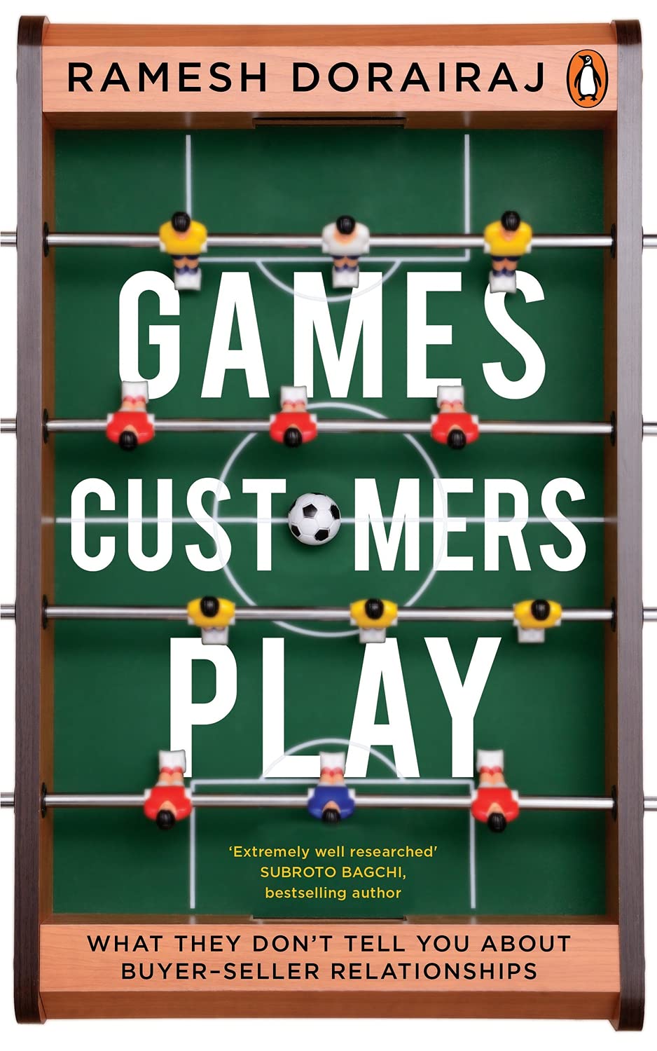 Games Customers Play: What they don't tell you about buyer-seller relationships