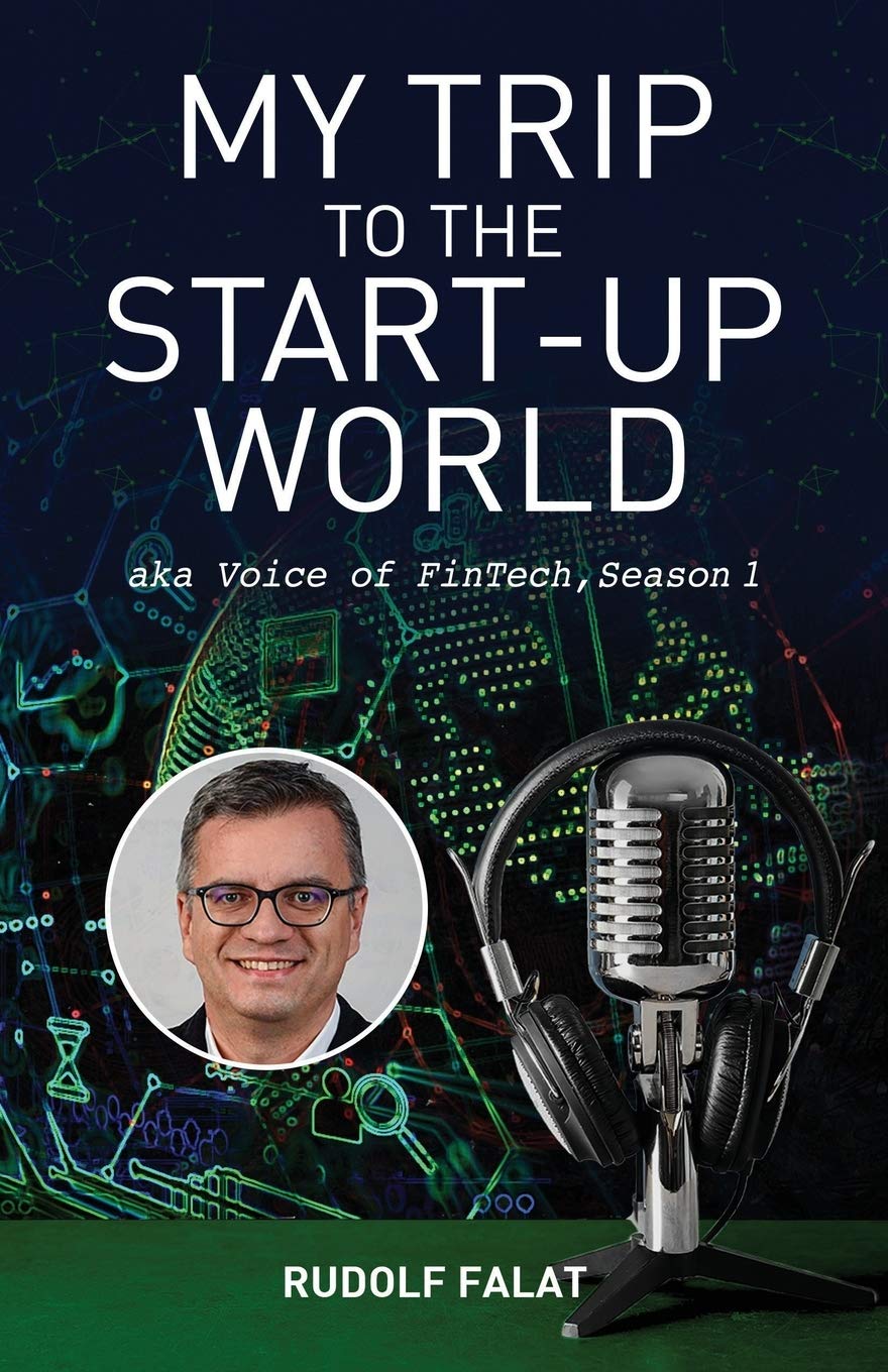 My Trip to the Start-Up World: aka Voice of FinTech, Season 1