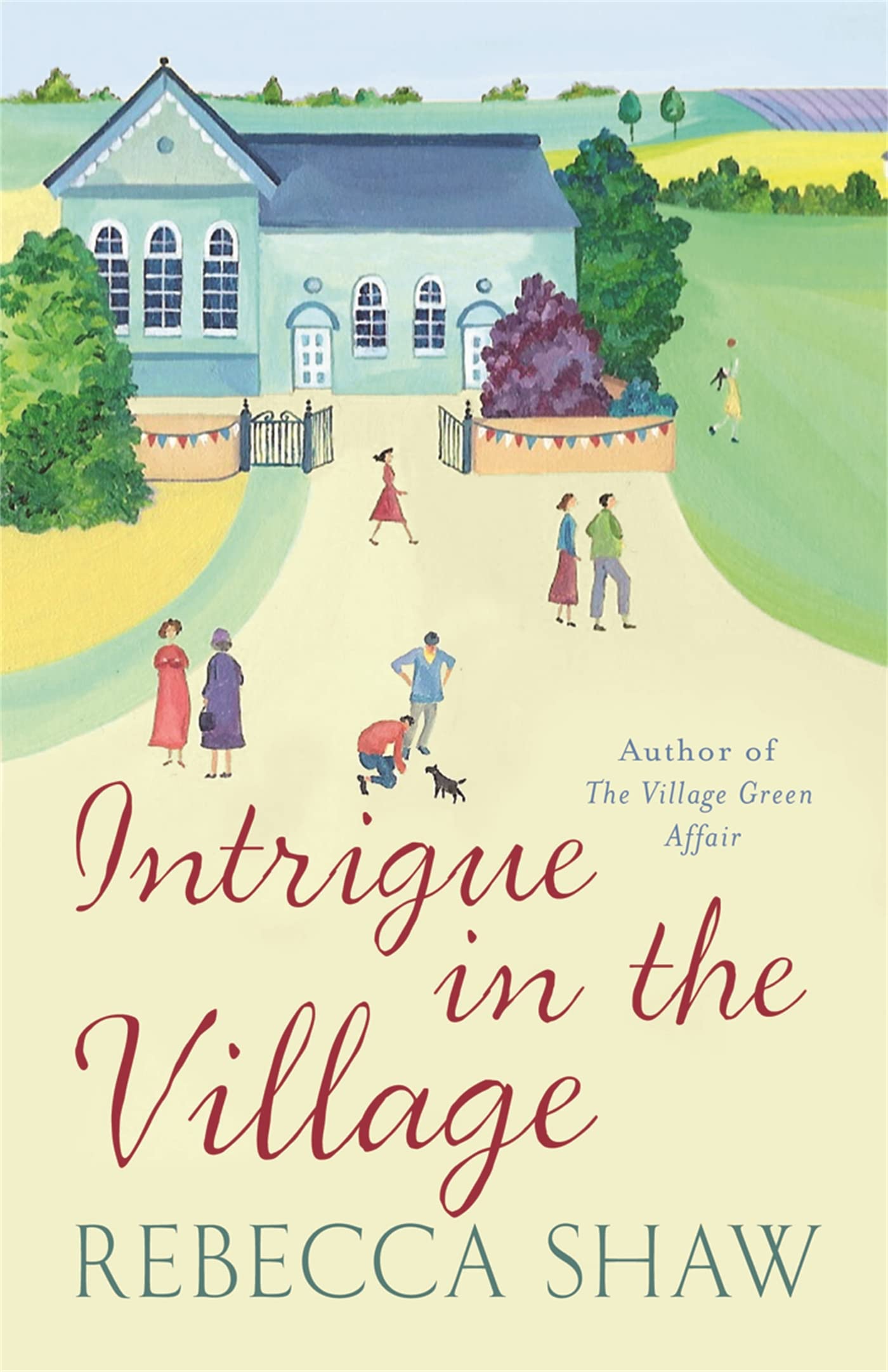 Intrigue In The Village (TURNHAM MALPAS)
