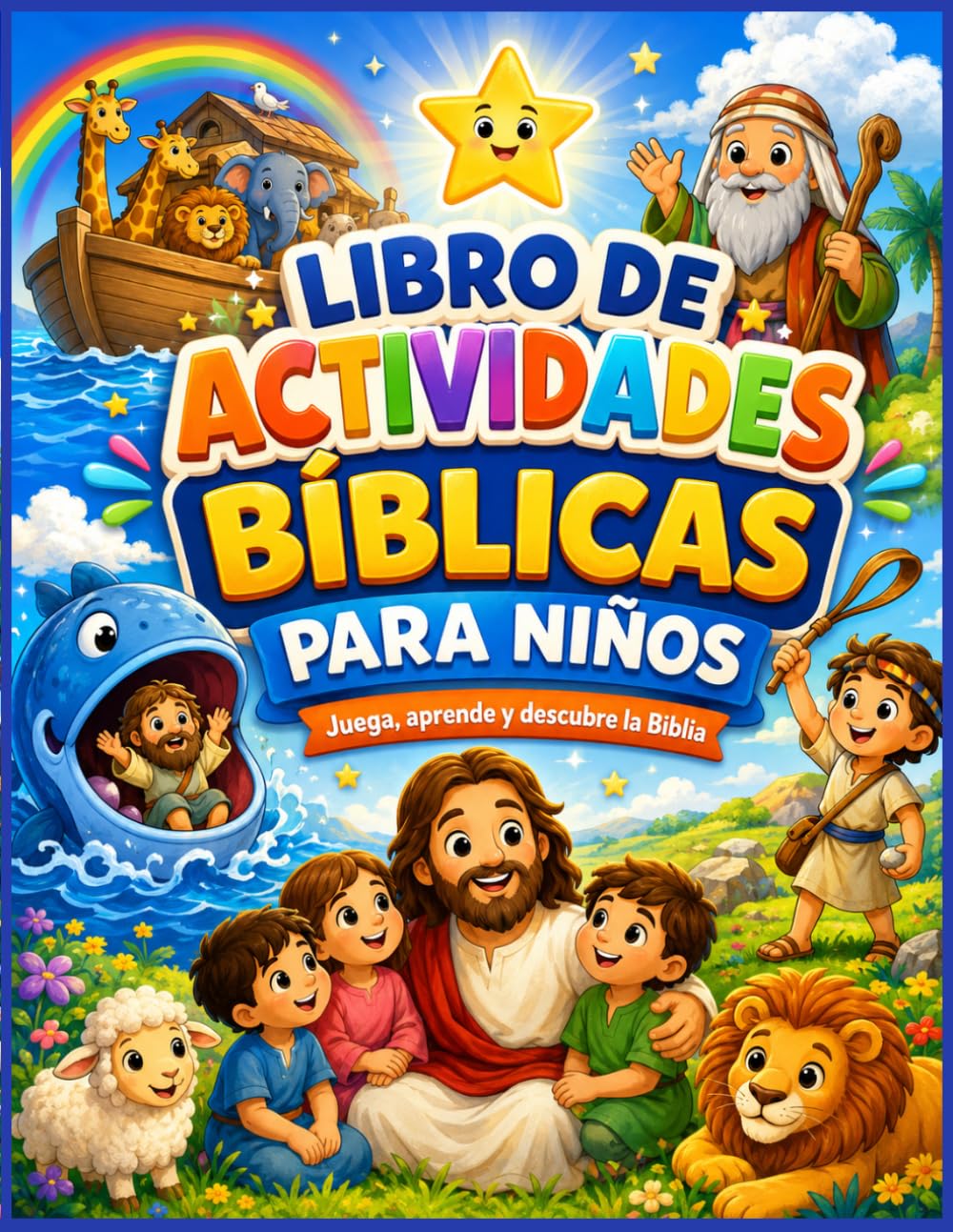 Libro de Actividades Bíblicas para Niños: Juega, aprende y descubre la Biblia