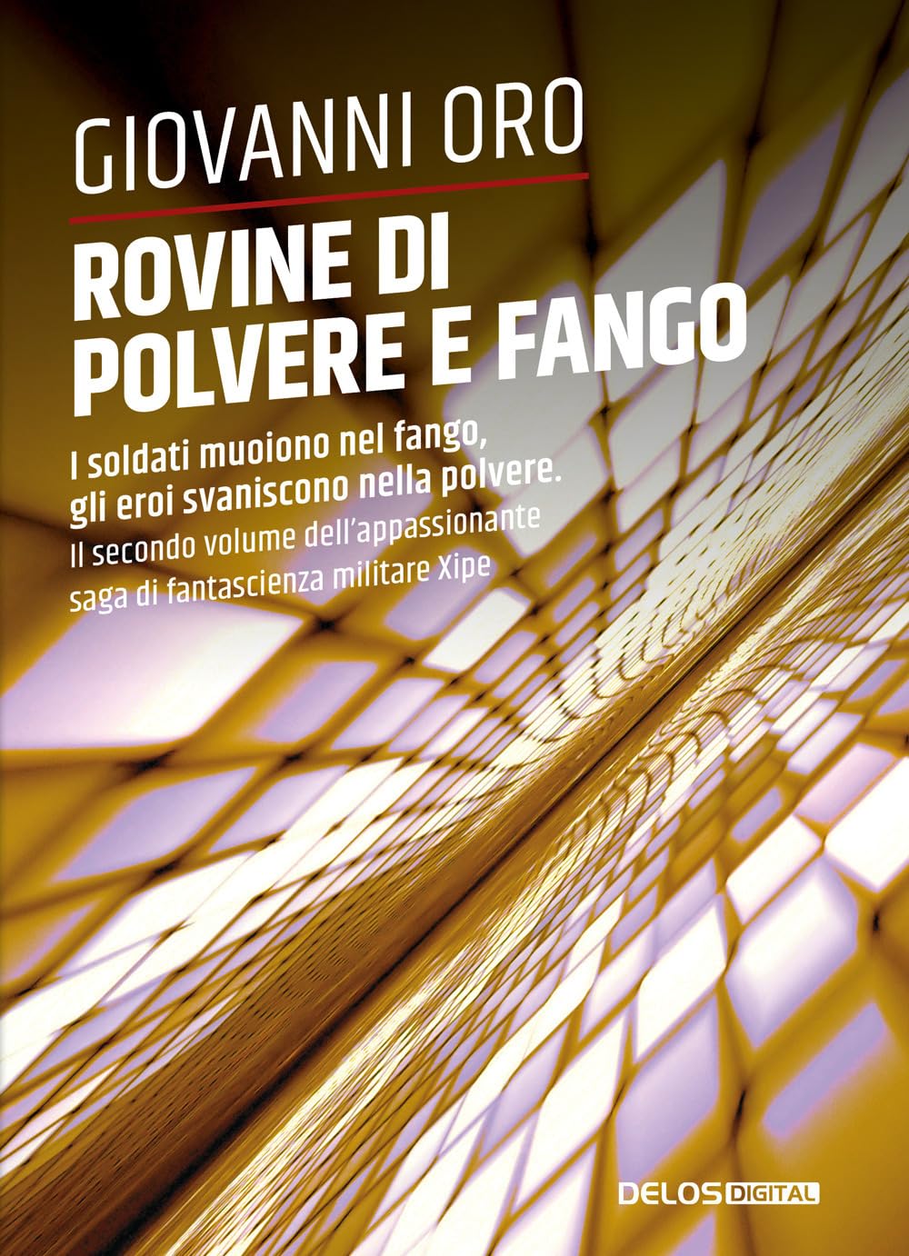 Rovine Di Polvere E Fango. Xipe (Vol. 2) - 4