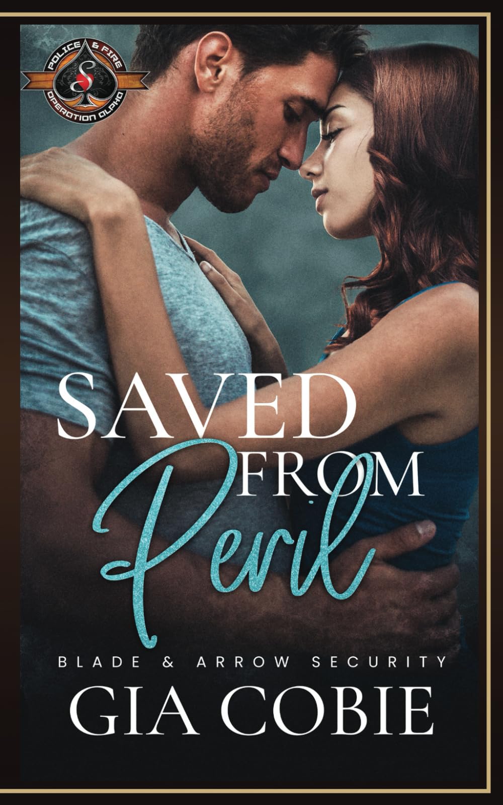 Saved from Peril (Police and Fire: Operation Alpha) (Blade and Arrow Security)