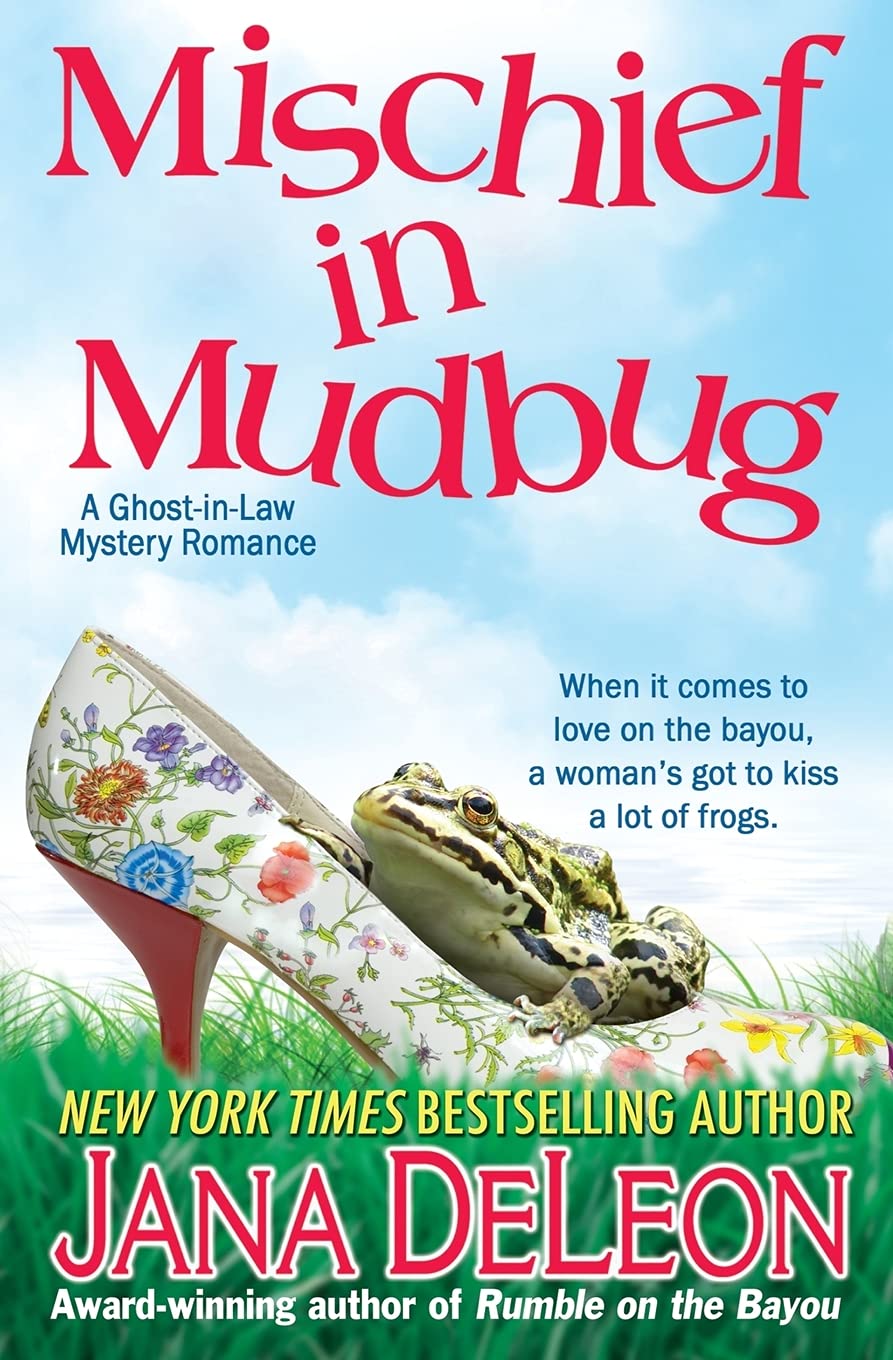 Mischief in Mudbug: Volume 2 (Ghost-in-Law Mystery Romance)