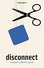 Disconnect: Facebook's Affective Bonds