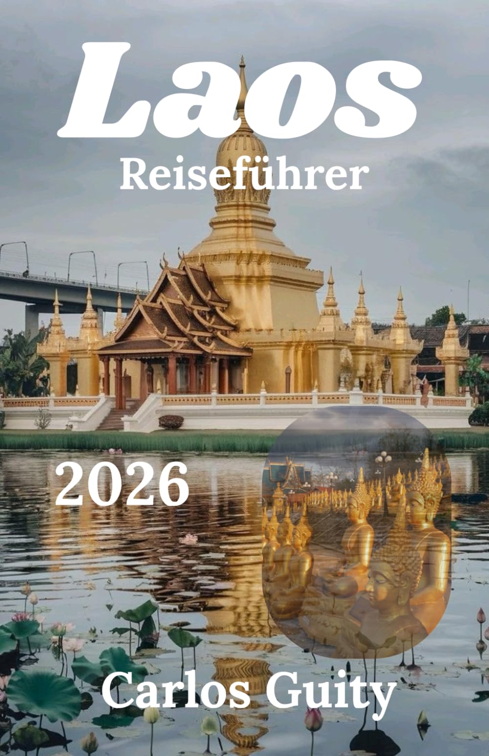Laos Reiseführer 2026