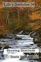 Showing Gratitude - Life's Outtakes 18