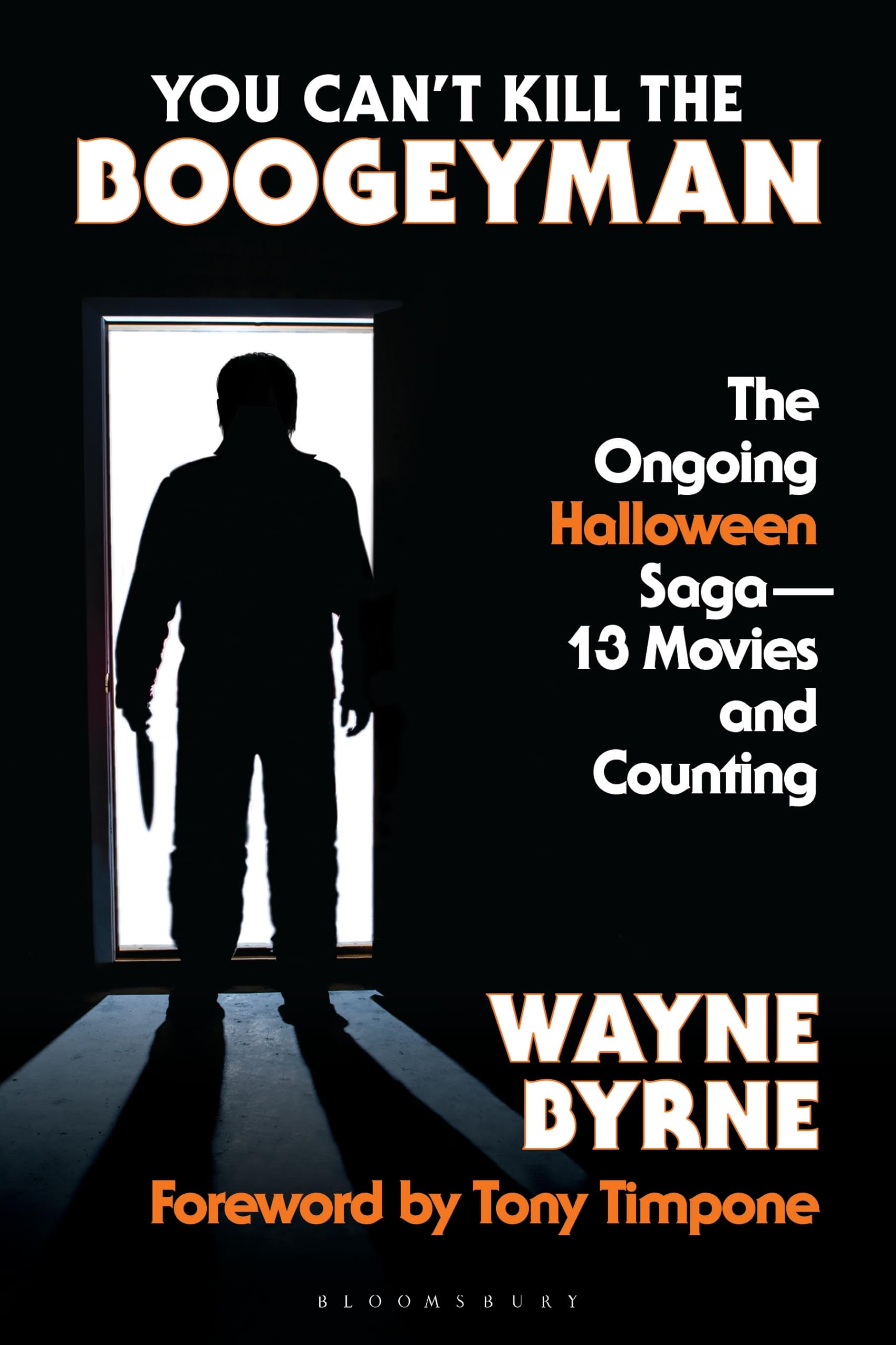 You Can't Kill the Boogeyman: The Ongoing Halloween Saga—13 Movies and Counting