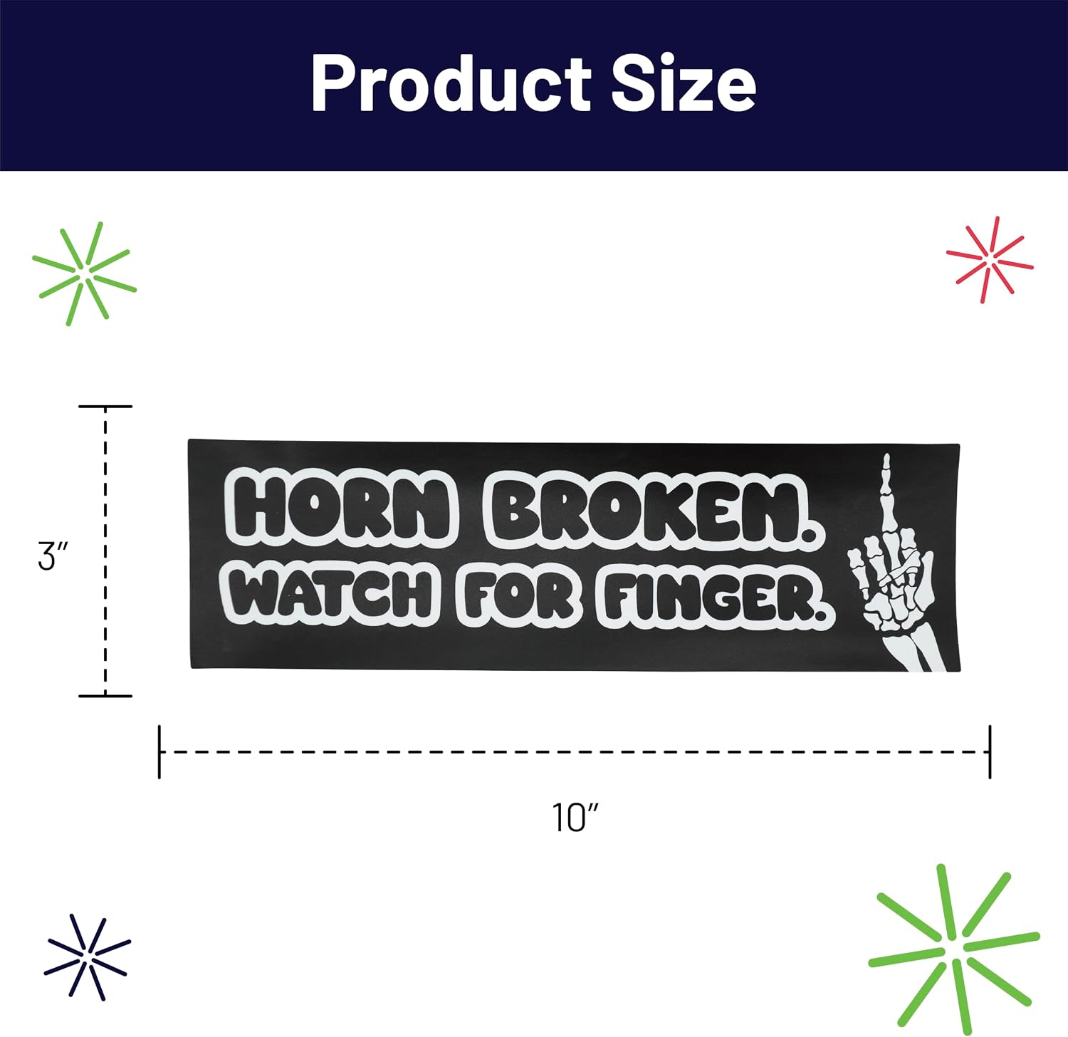 Funny Bumper Sticker 2 Pack, 10" x 3"– Waterproof Vinyl Decal for Cars, Trucks, Laptops, or Coolers – Gag Gift for Adults, Friends & Coworkers- Horn Broken image 3