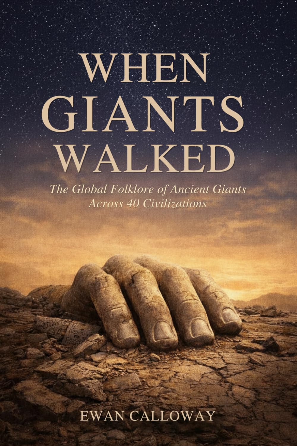 When Giants Walked: The Global Folklore of Ancient Giants Across 40 Civilizations