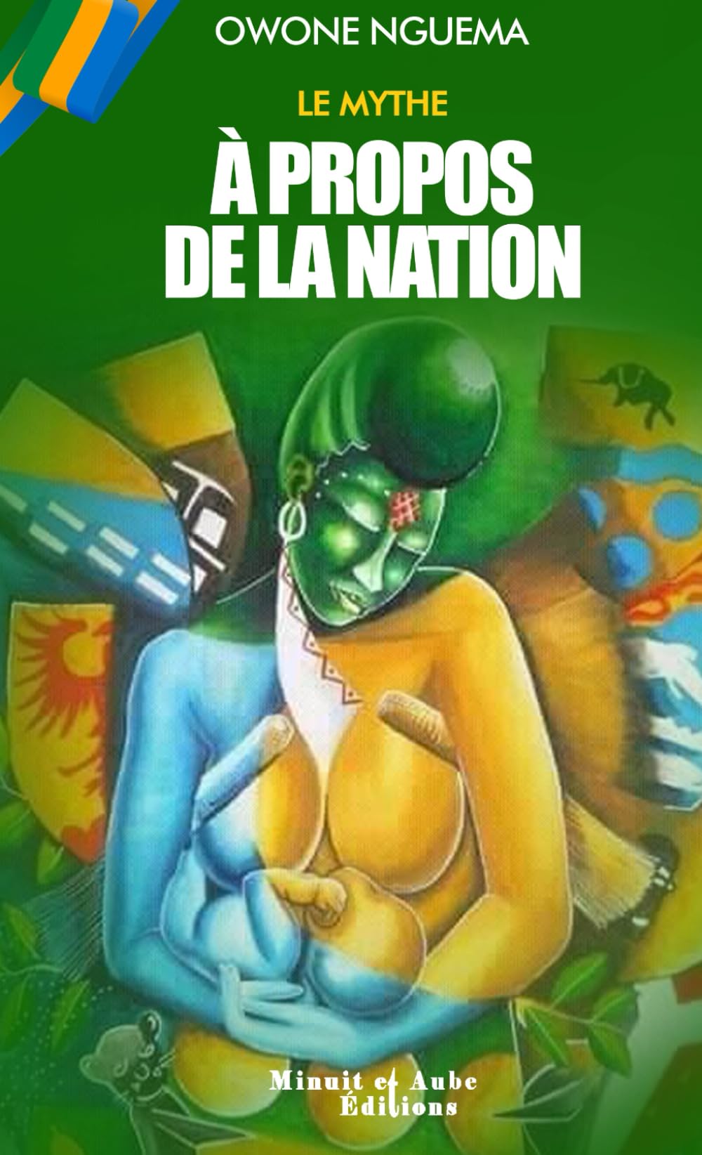 Le Mythe: A propos de la nation