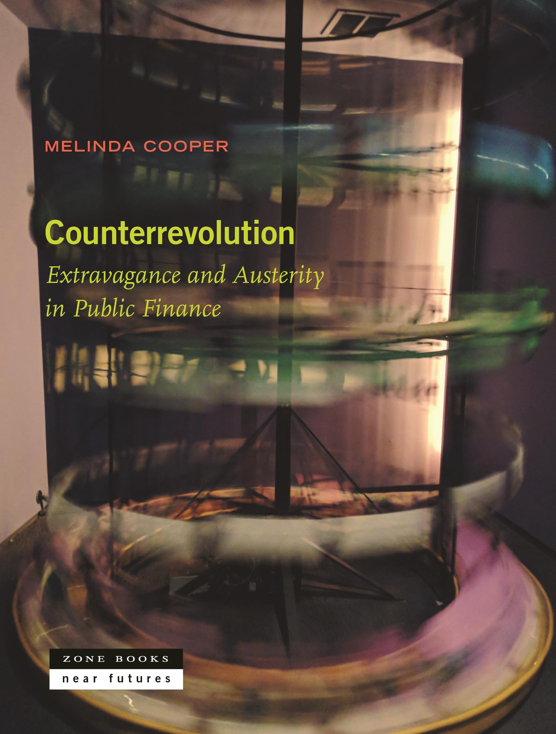Counterrevolution 9781942130932 Melinda Cooper - Free Tracked Delivery