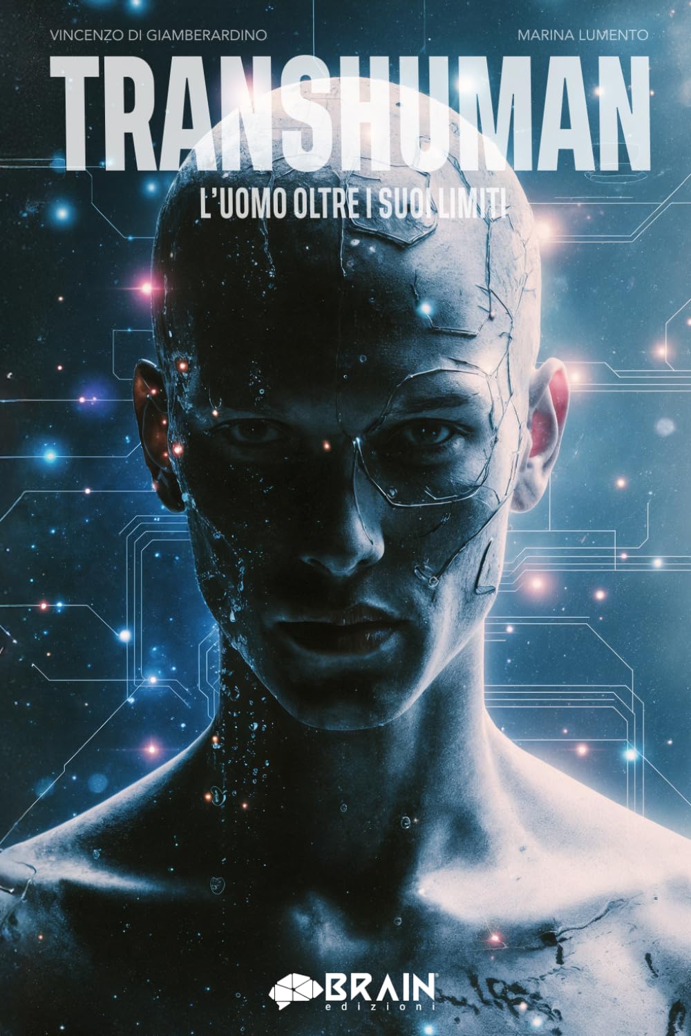 TRANSHUMAN: l'uomo oltre i suoi limiti