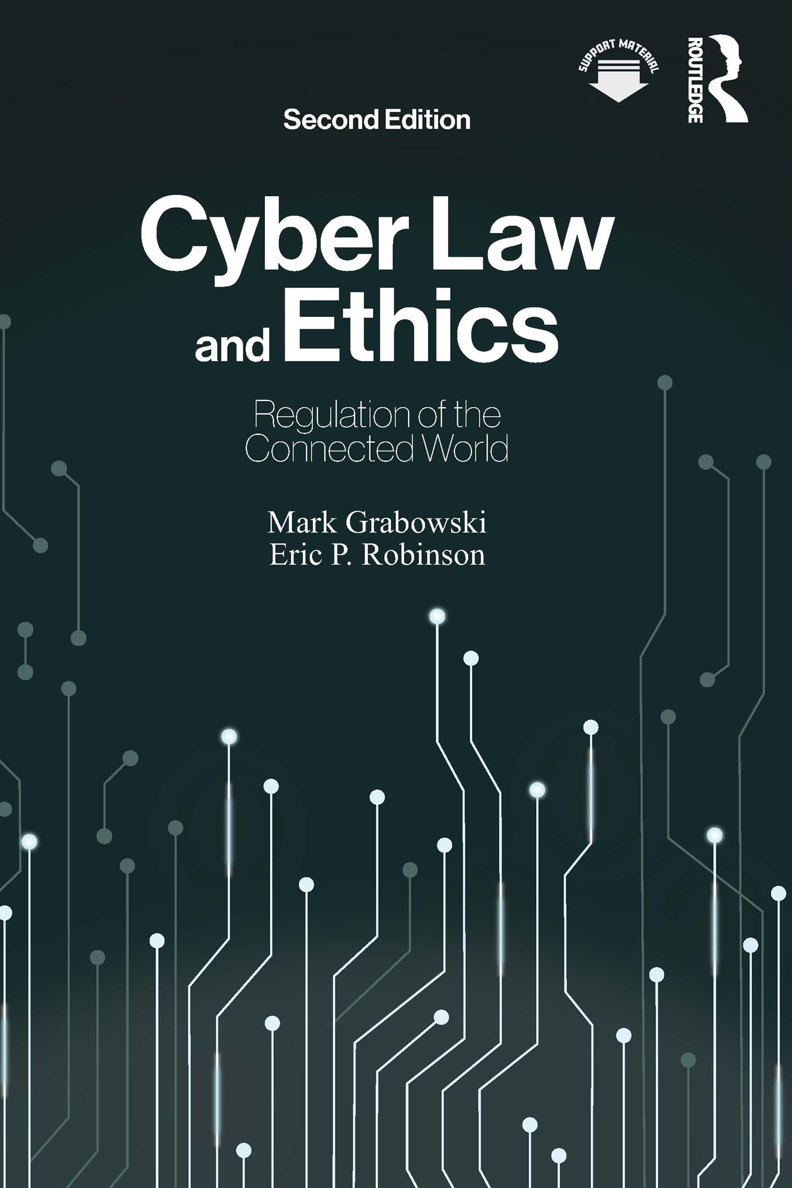 Cyber Law and Ethics: Regulation of the Connected World (English Edition)