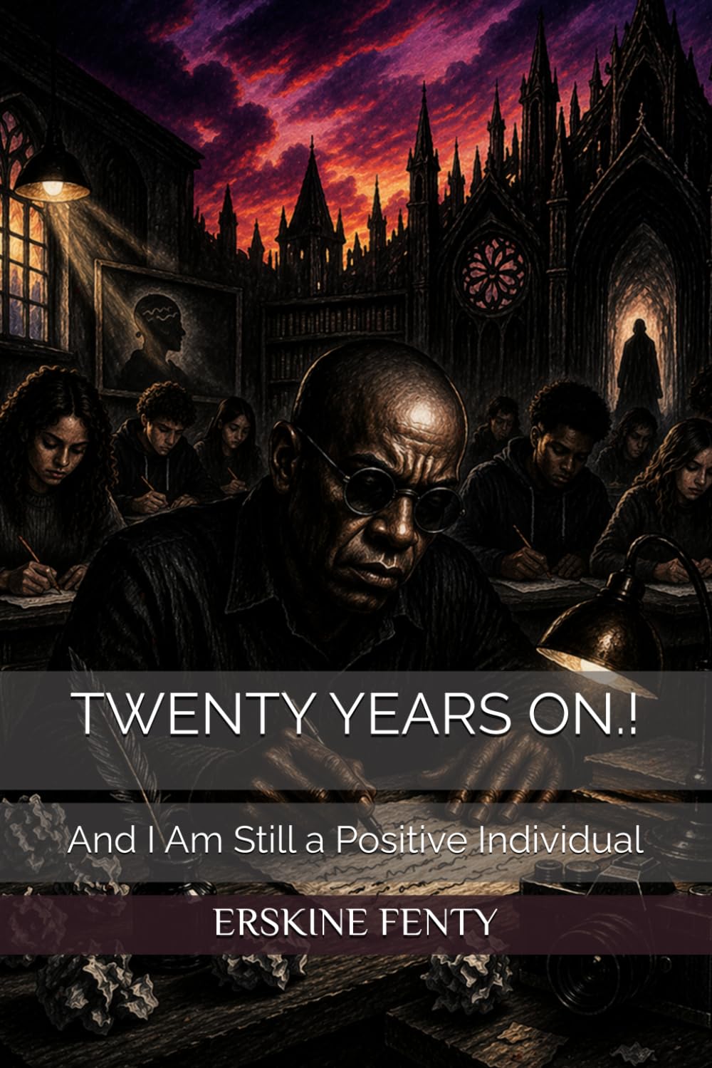 TWENTY YEARS ON.!: And I Am Still a Positive Individual