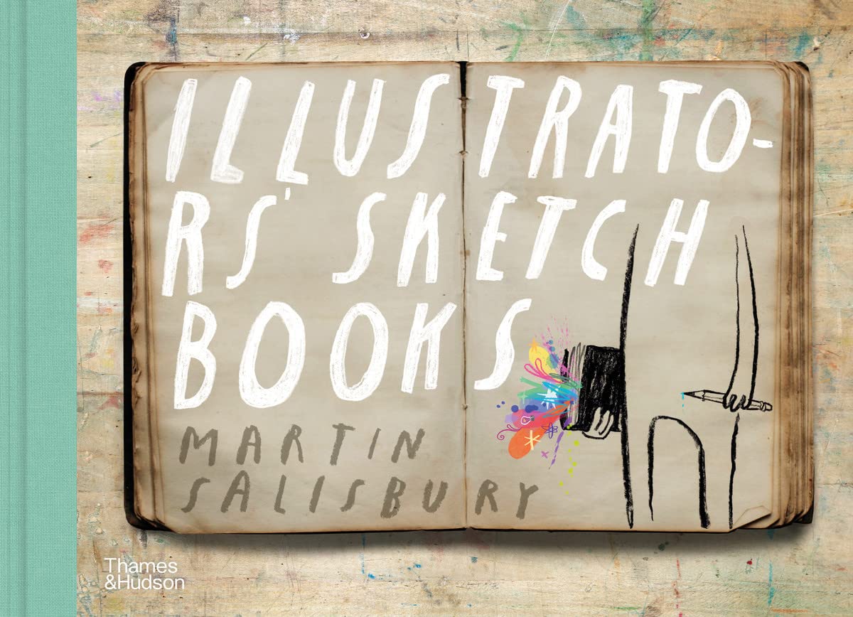 Livre d'art Illustrators' Sketchbooks guide de dessin inspirant