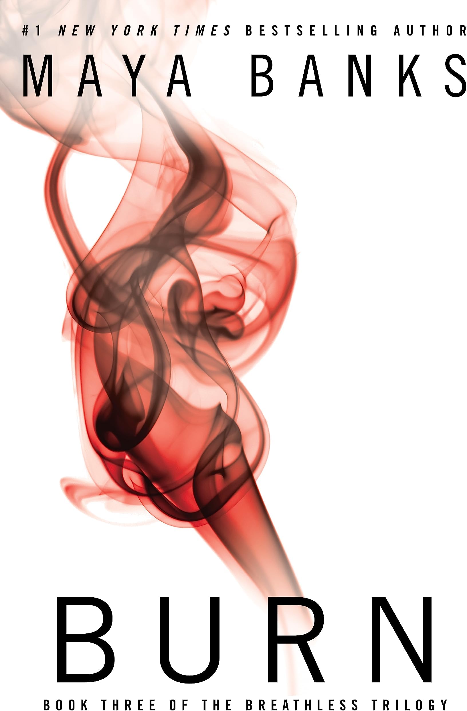 Burn (The Breathless Trilogy Book 3)