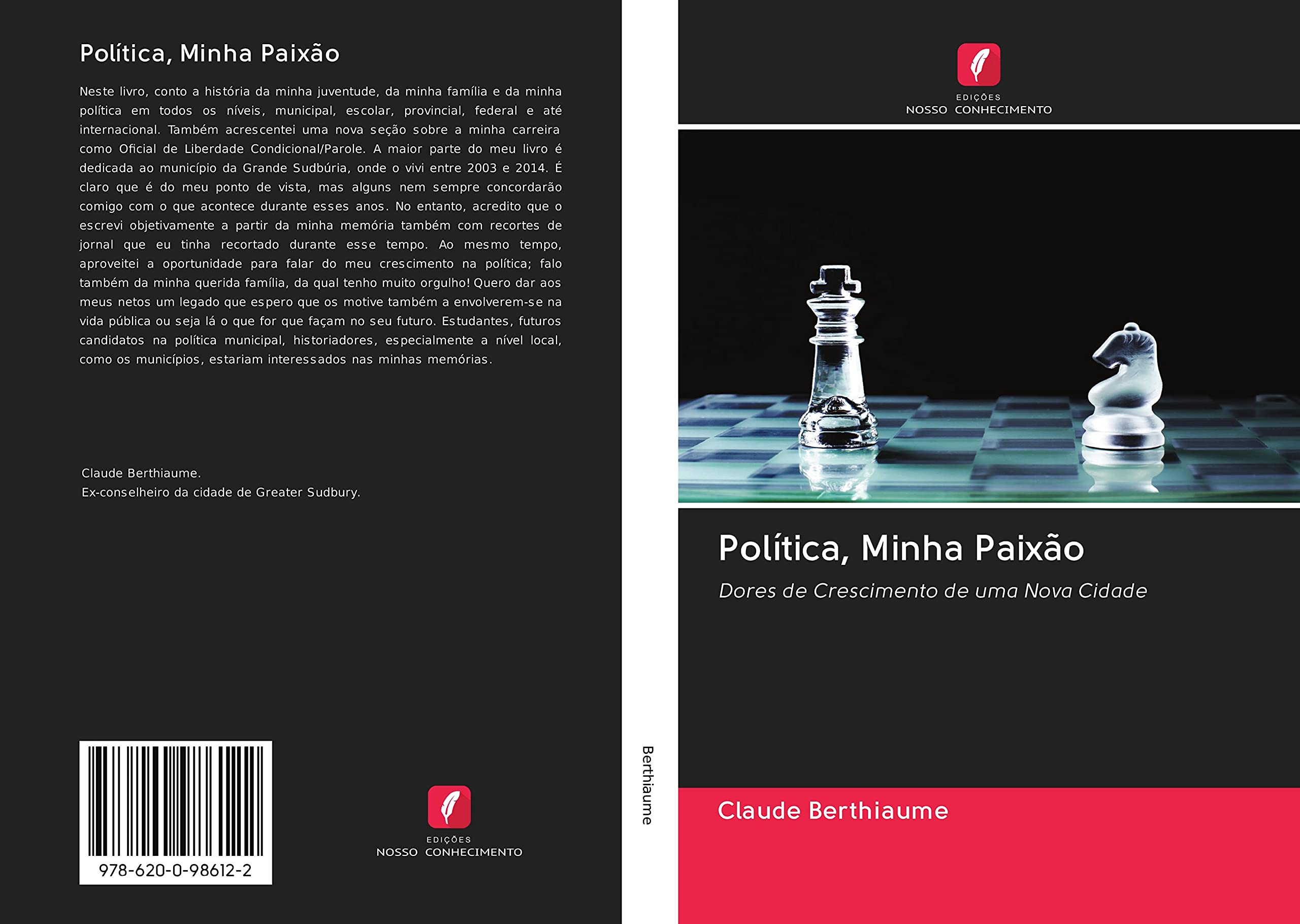 Política, Minha Paixão: Dores de Crescimento de uma Nova Cidade