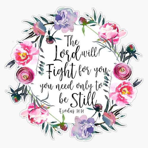 Calcomanía de vinilo con texto en inglés The Lord Will Fight for You (El Señor Peleará por ti), con diseño de rosas y rosas