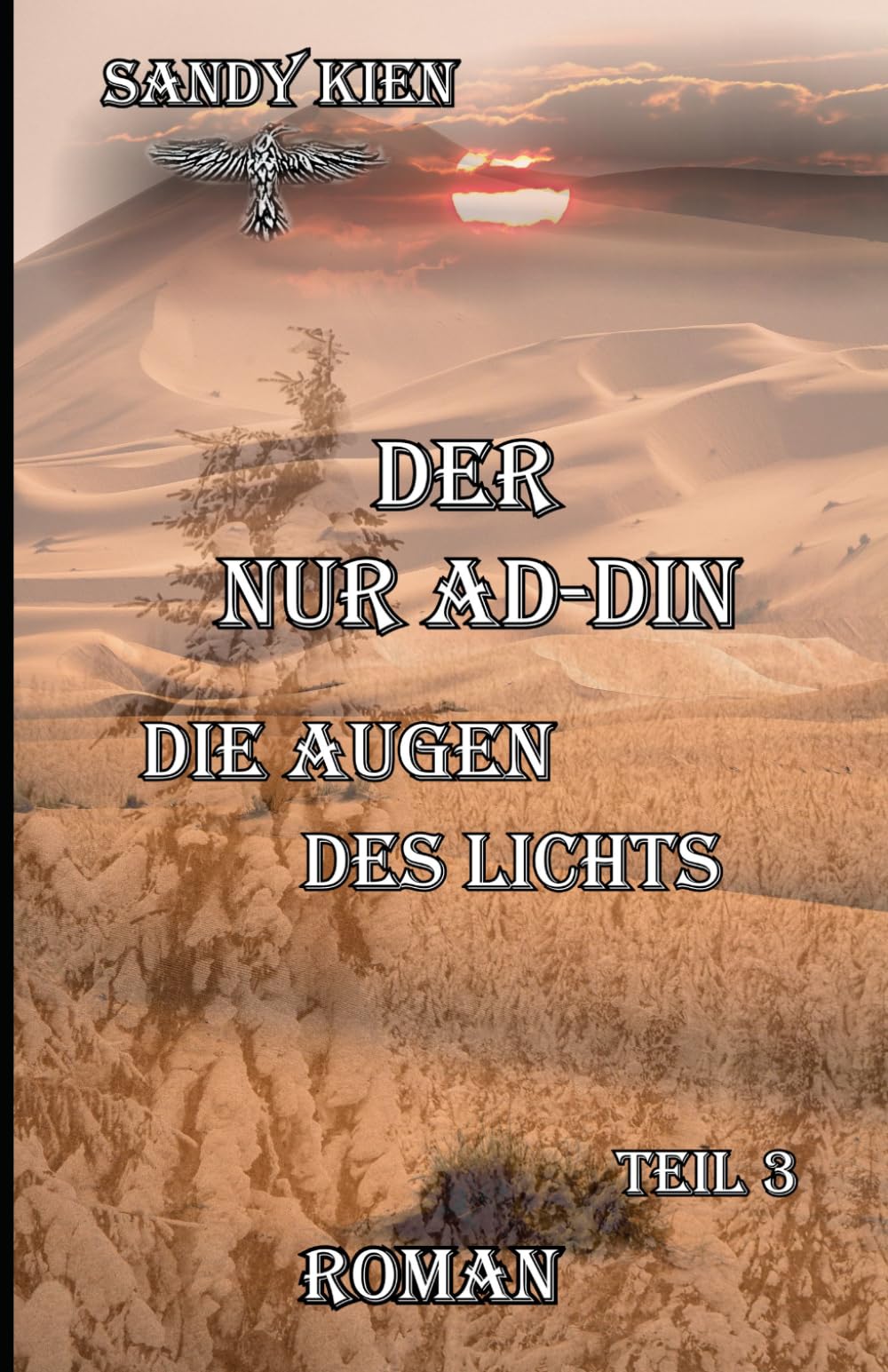 Der Nur ad-Din – Die Augen des Lichts - Teil 3 - Kopfkinogarantie: (Vorbei ist gar nichts. Man will den Nur ad-Din töten, was Kyra unbedingt verhindern muss, denn das Licht gehört zusammen.)
