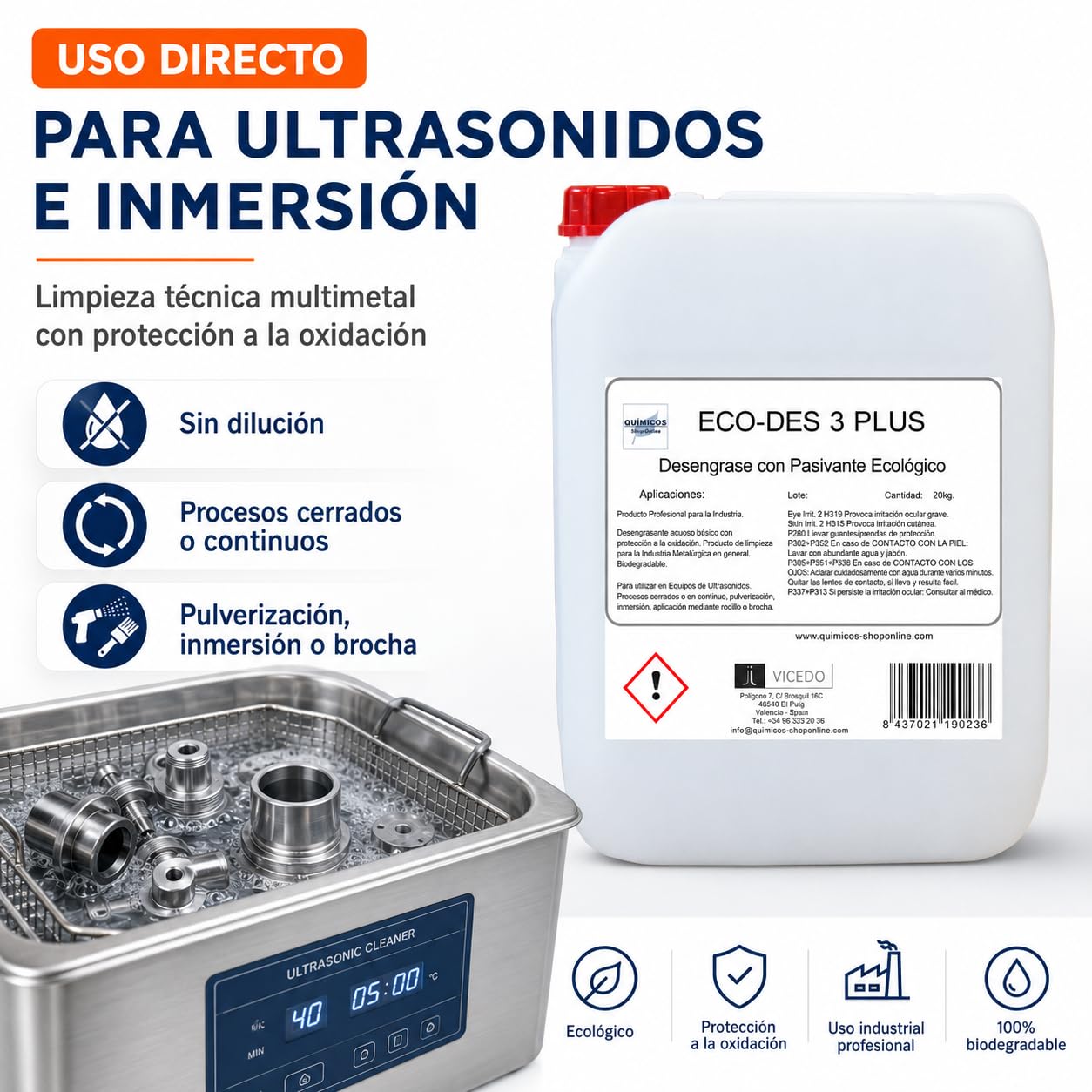 ECO-DES 3 PLUS 20 L, Desengrasante Ecológico con Pasivante para Piezas Metálicas, Uso Directo, Protección frente a la Oxidación, Ultrasonidos e Inmersión.