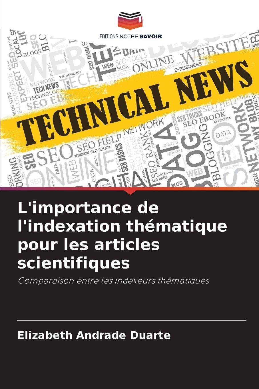 L'importance de l'indexation thématique pour les articles scientifiques: Comparaison entre les indexeurs thématiques