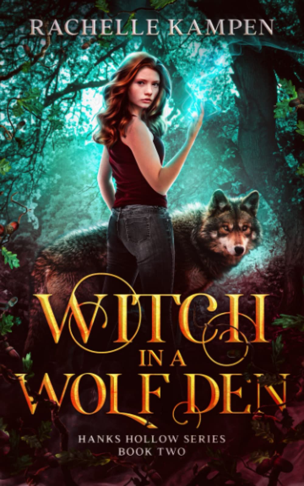 Witch in a Wolf Den: Hanks Hollow Series Book Two: 2