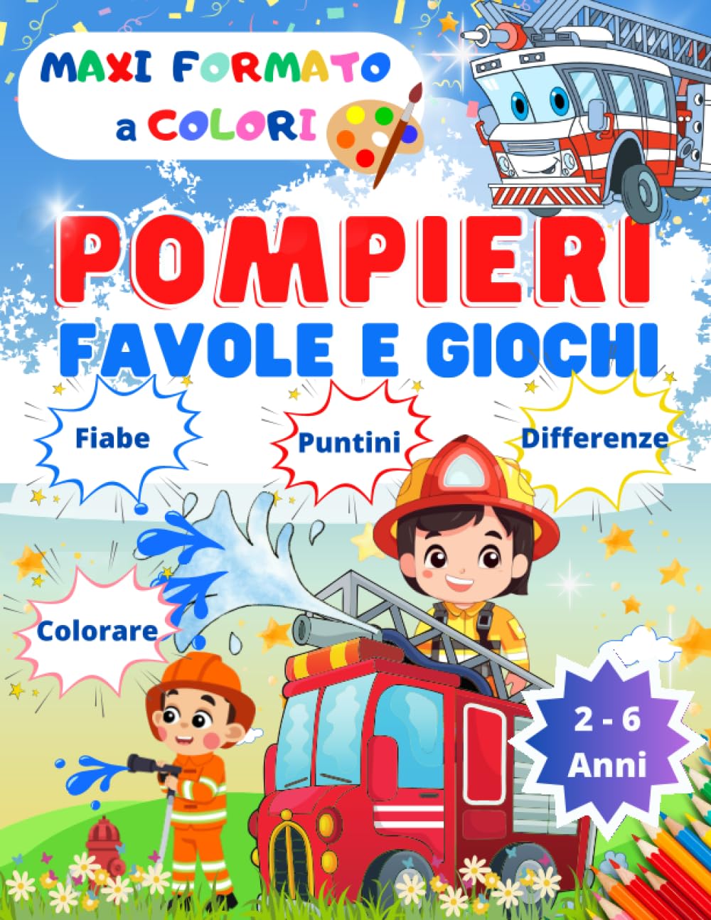 Independently Published Pompieri Favole Illustrate E Giochi Per Bambini (Edizione A Colori) (Libri Giochi Per Bambini, Band 3)