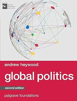 Politics 第四版 Andrew Heywood Politics 4th Edition By Andrew Heywood - The CSS Point