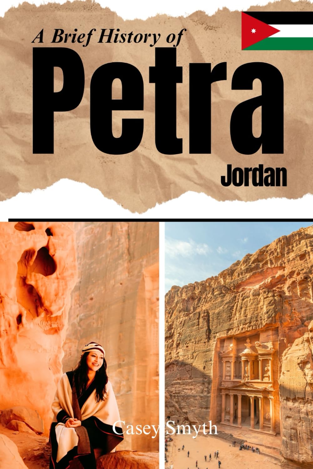 A Brief History of Petra, Jordan
