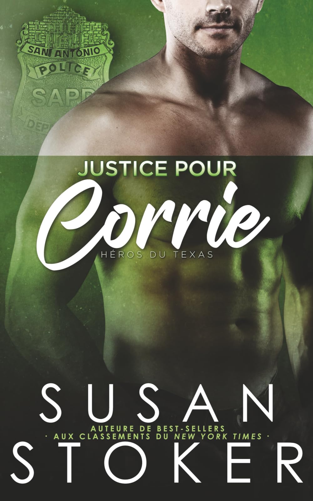 Justice pour Corrie: 3 (MÉDAILLE D’HONNEUR : HÉROS DU TEXAS)