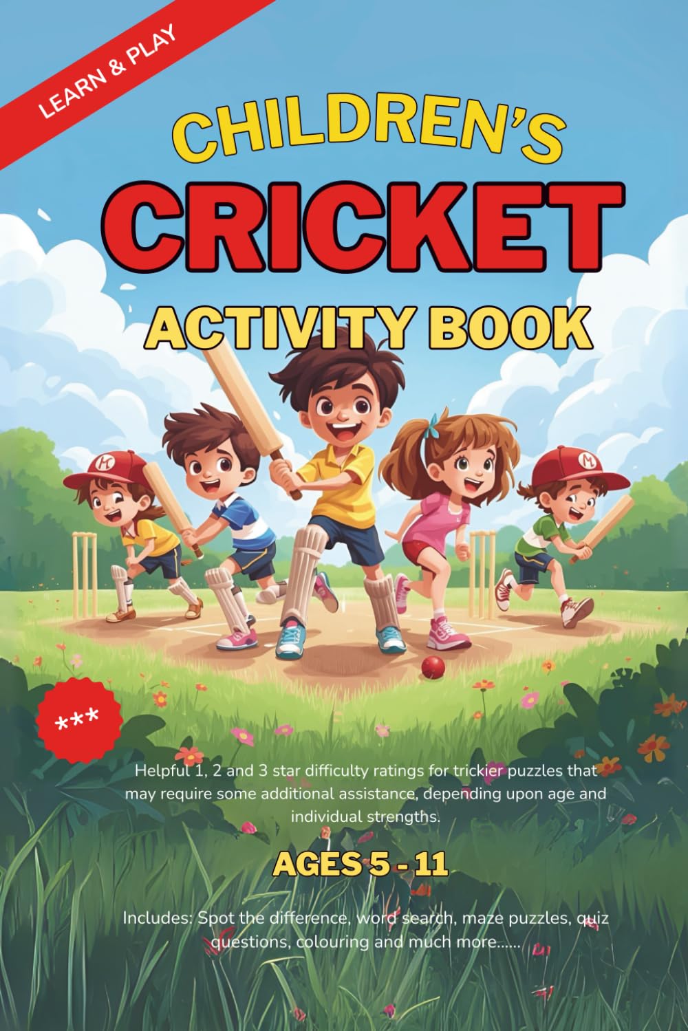 Children's Cricket Activity Book: Spot the difference, word search, maze puzzles, quiz questions, colouring and much more.