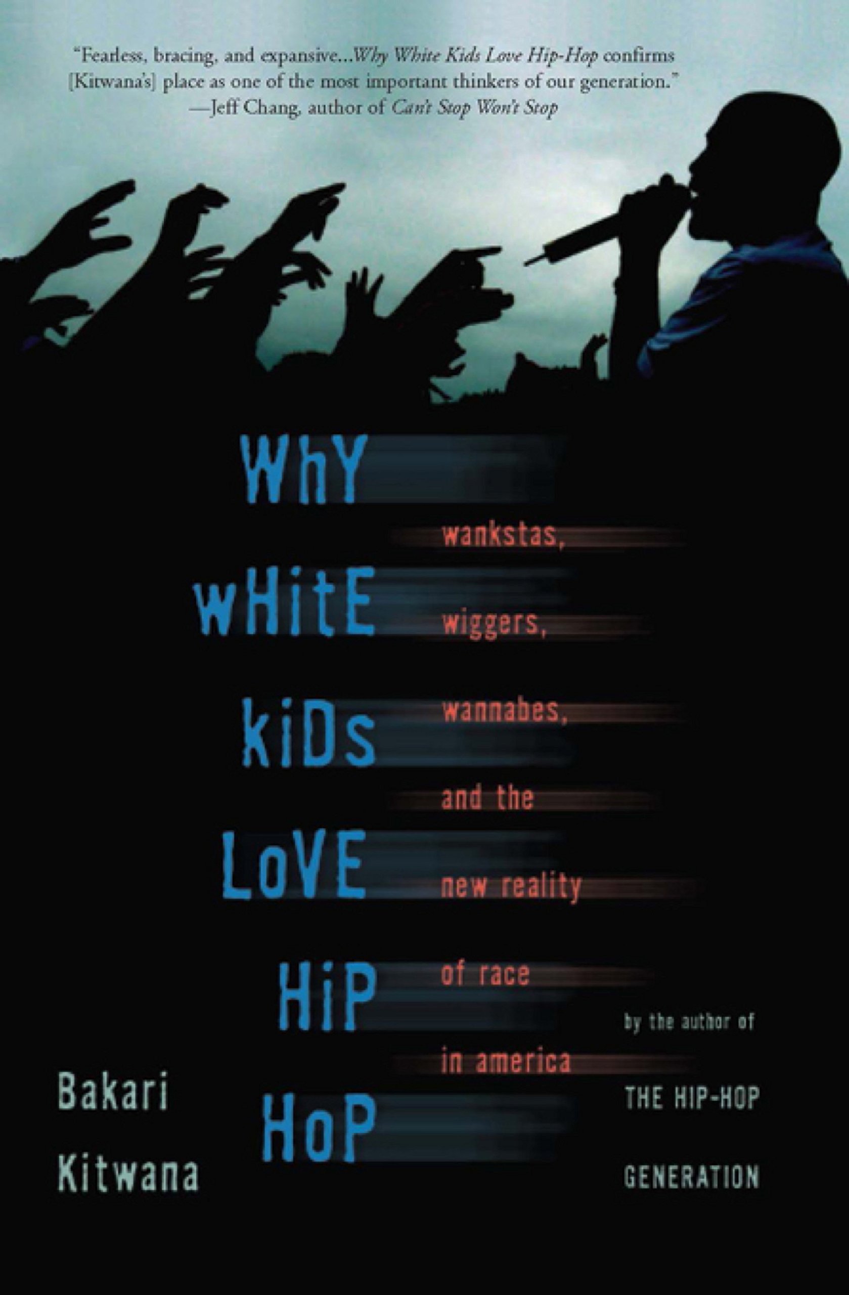 Why White Kids Love Hip Hop édition originale pour collectionneur de rap