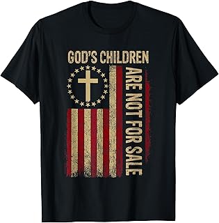 God's Children Are Not For Sale Funny Usa flag American T-Shirt