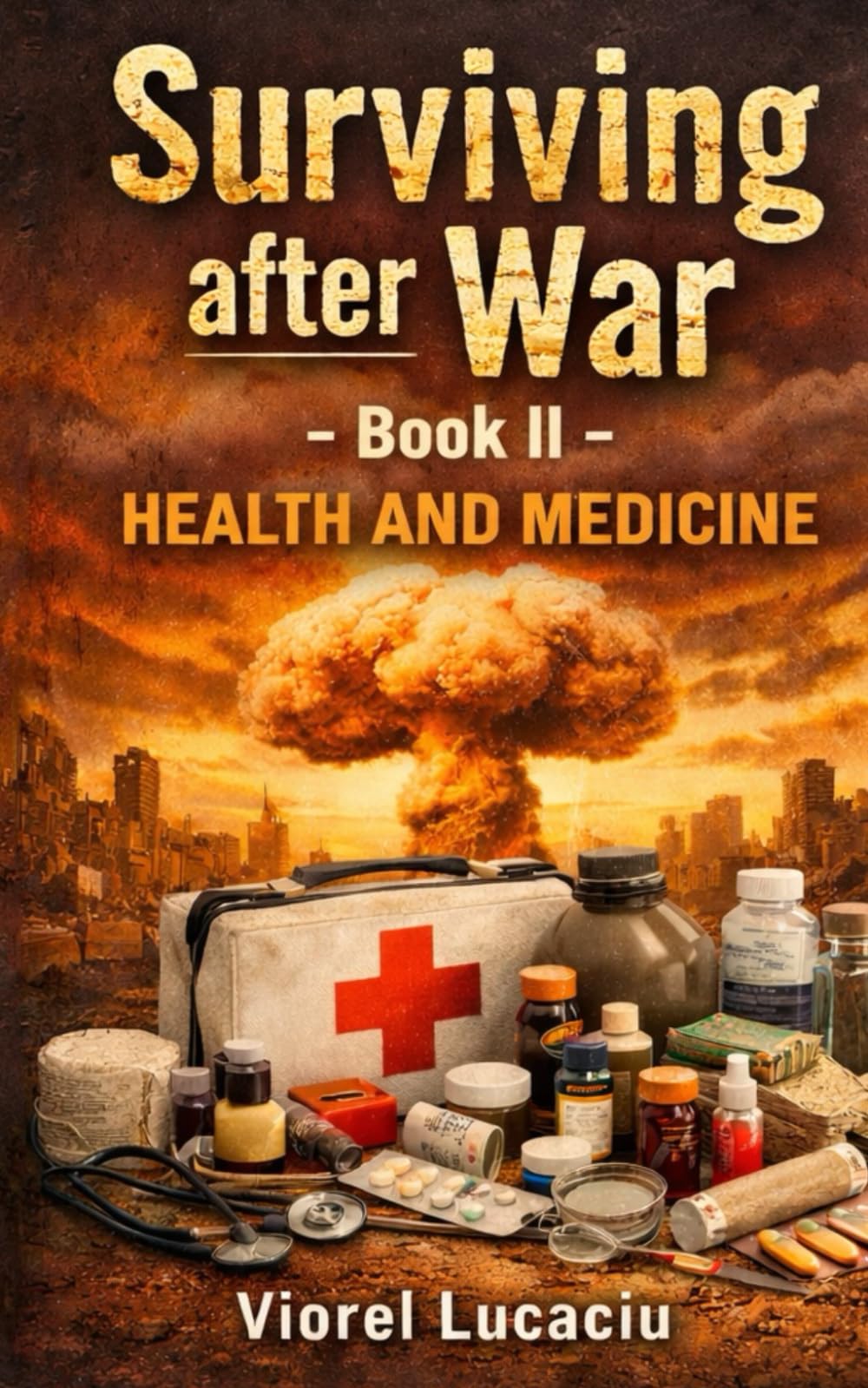 Surviving after War - Book 2 - Health and Medicine