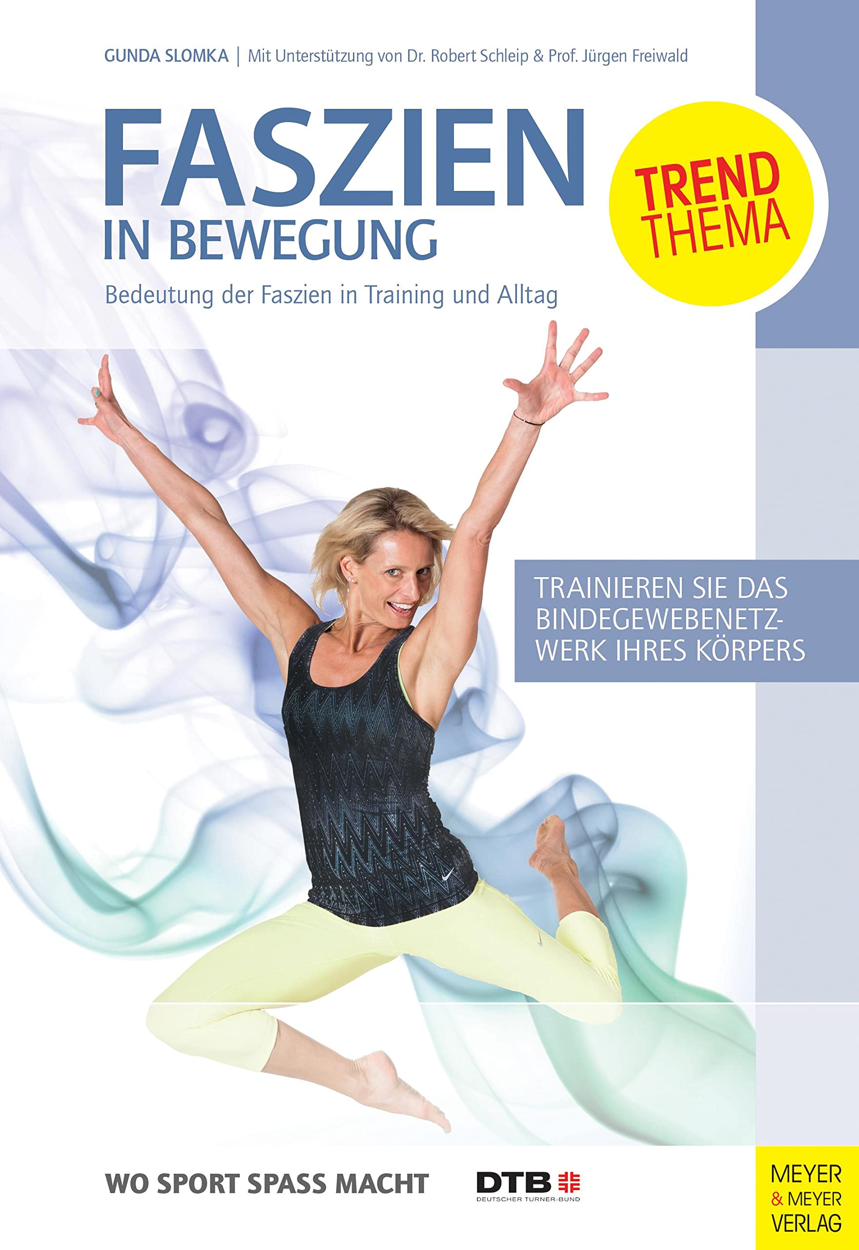 Faszien in Bewegung: Bedeutung der Faszien in Training und Alltag