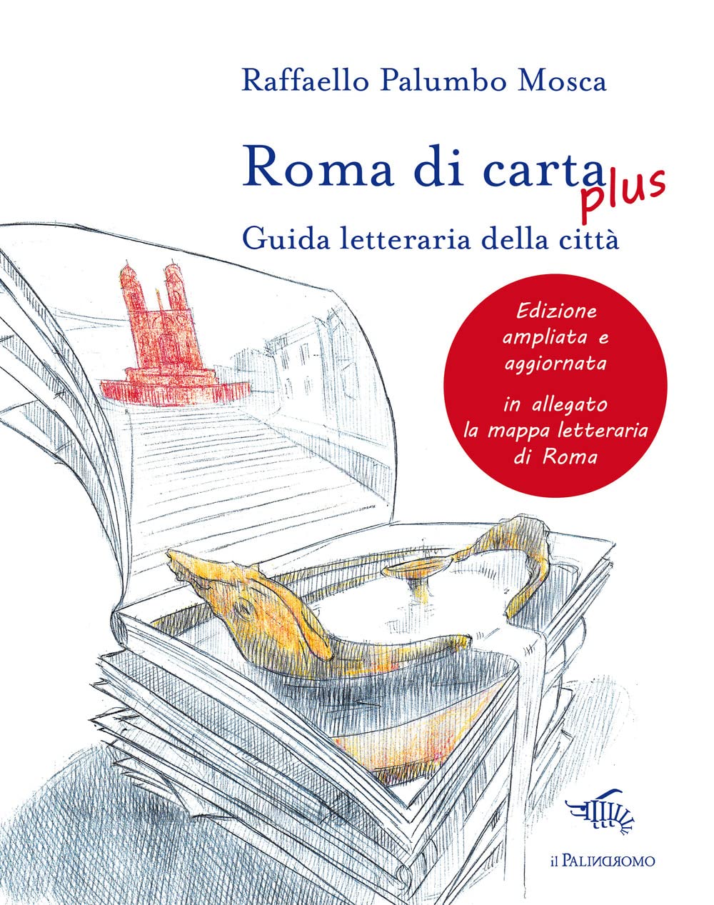 Roma Di Carta Plus. Guida Letteraria Della Città - 4