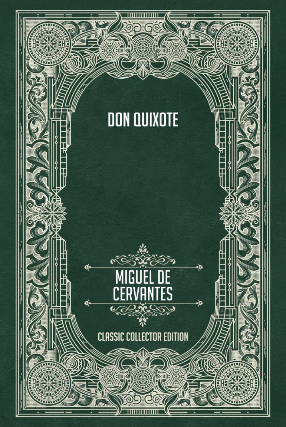 Don Quixote - Classic Collector Edition (Annotated)
