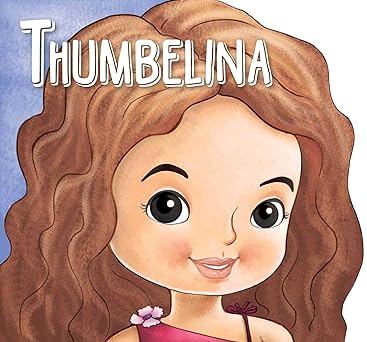 CUT OUT BOARD BOOK: FAIRY TALES THUMBELINA