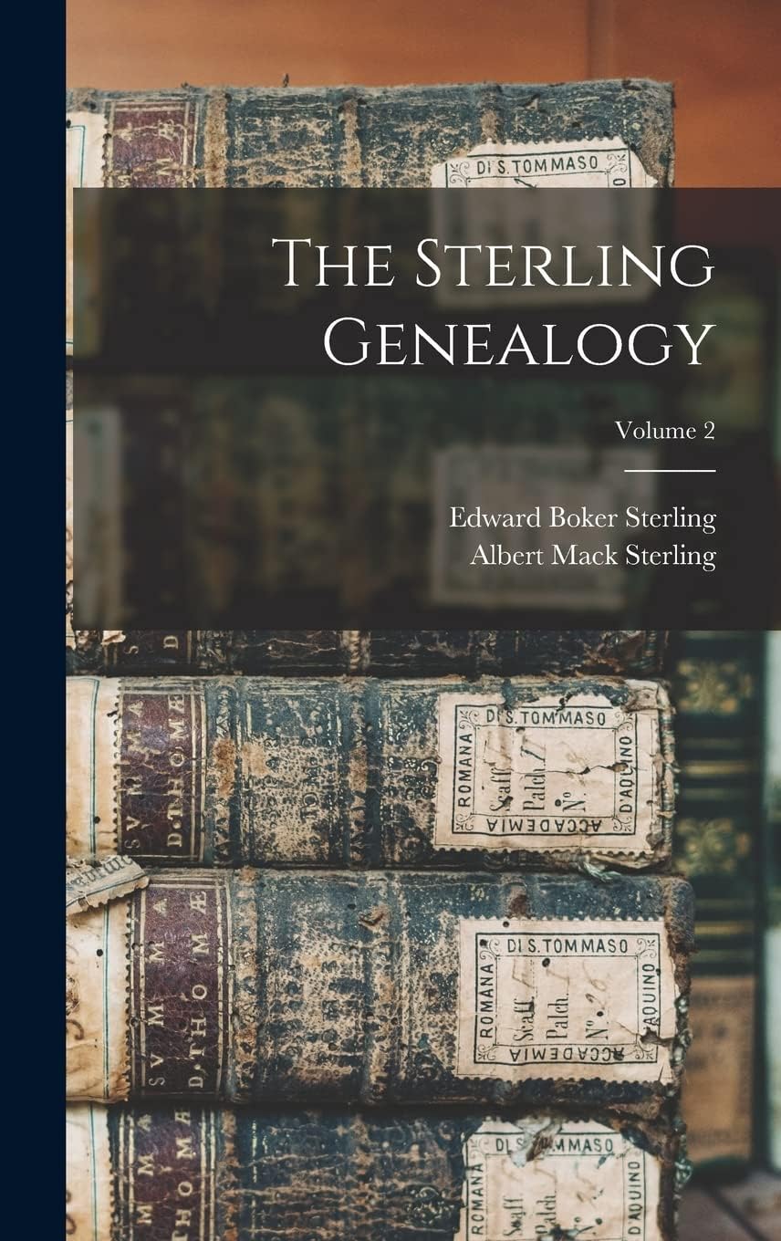 The Sterling Genealogy; Volume 2