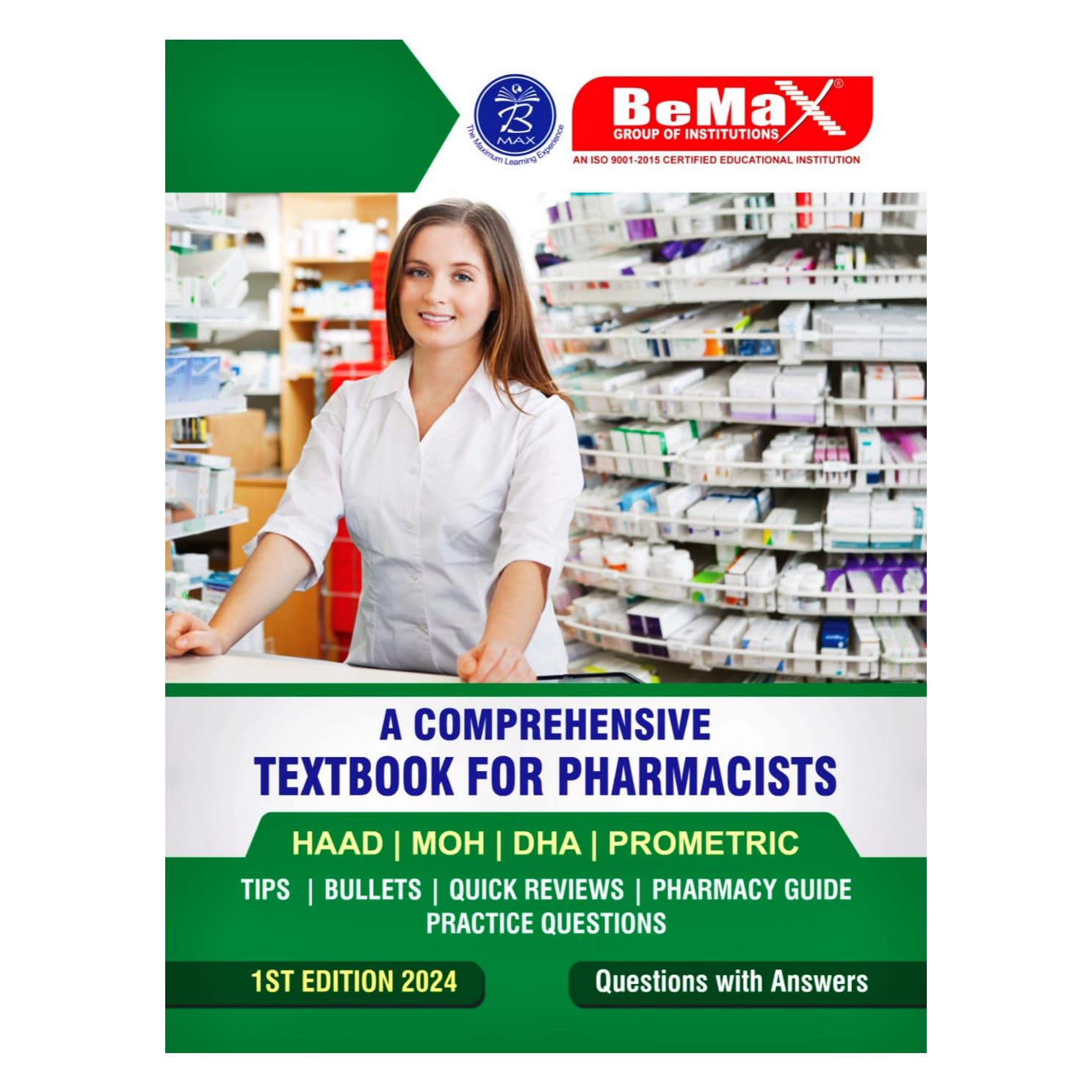 A COMPREHENSIVE TEXTBOOK FOR PHARMACISTS | HAAD,MOH,PROMETRIC EXAMS |Bemax Academy Perfect Paperback – 1 January 2024