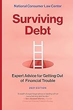 Surviving Debt: Expert Advice for Getting Out of Financial Trouble (The Consumer Law Practice)