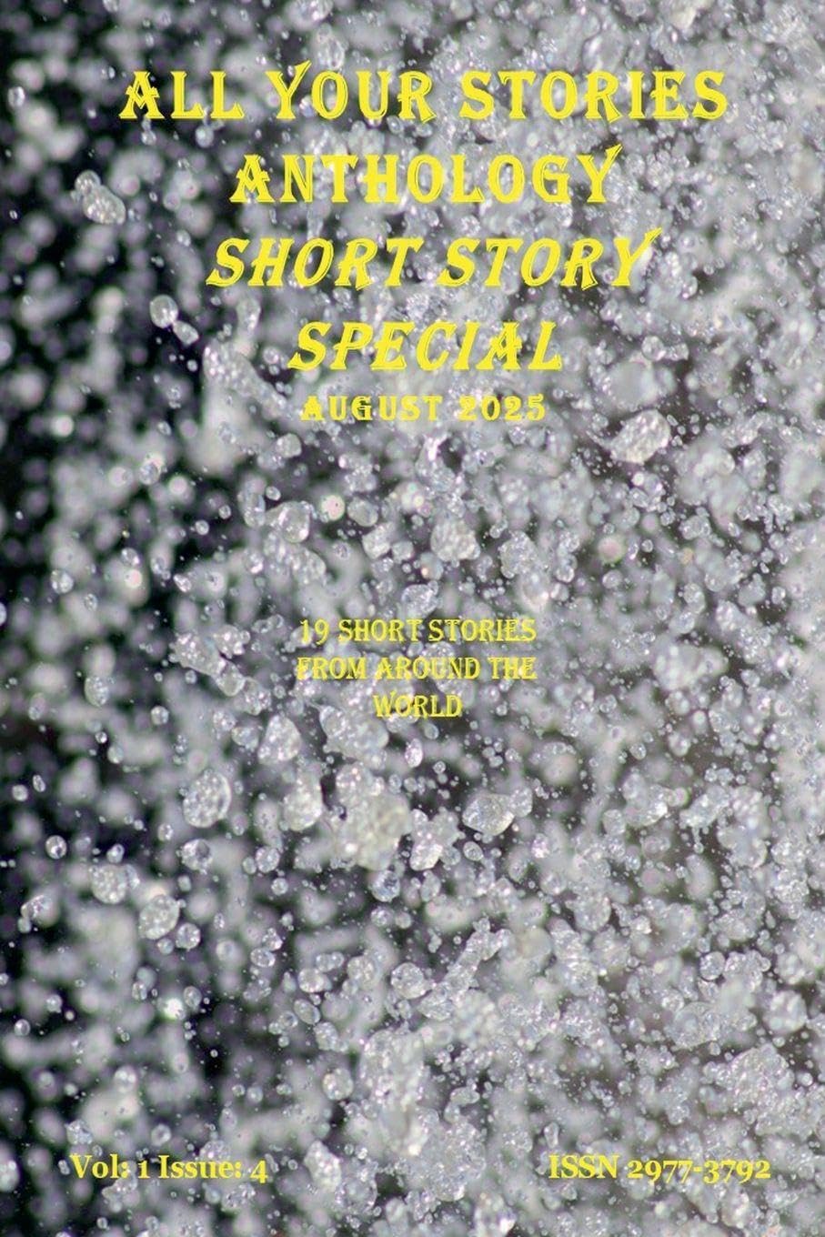 All Your Stories August 2025 Short Story Special: 1