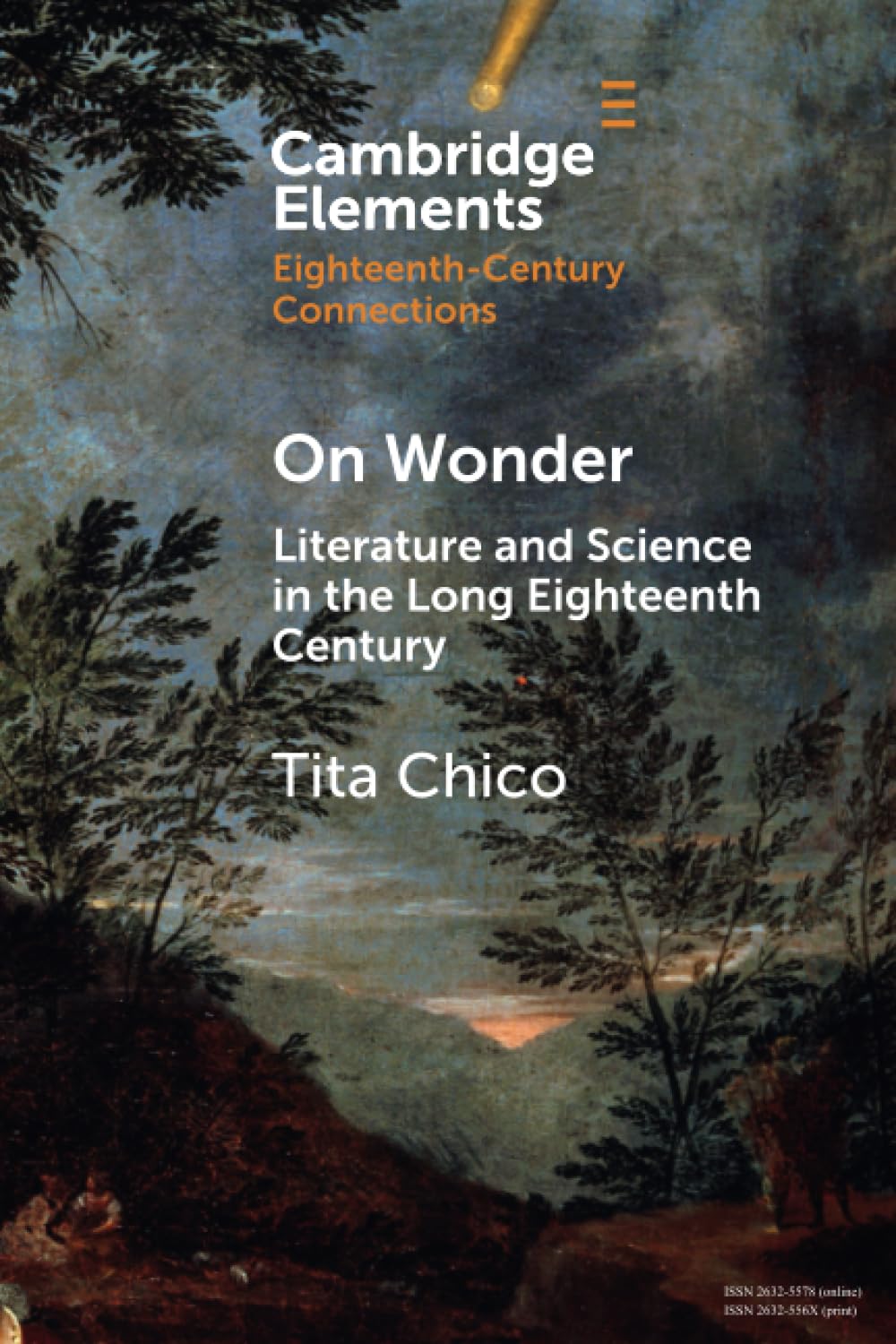 On Wonder: Literature and Science in the Long Eighteenth Century (Elements in Eighteenth-Century Connections)