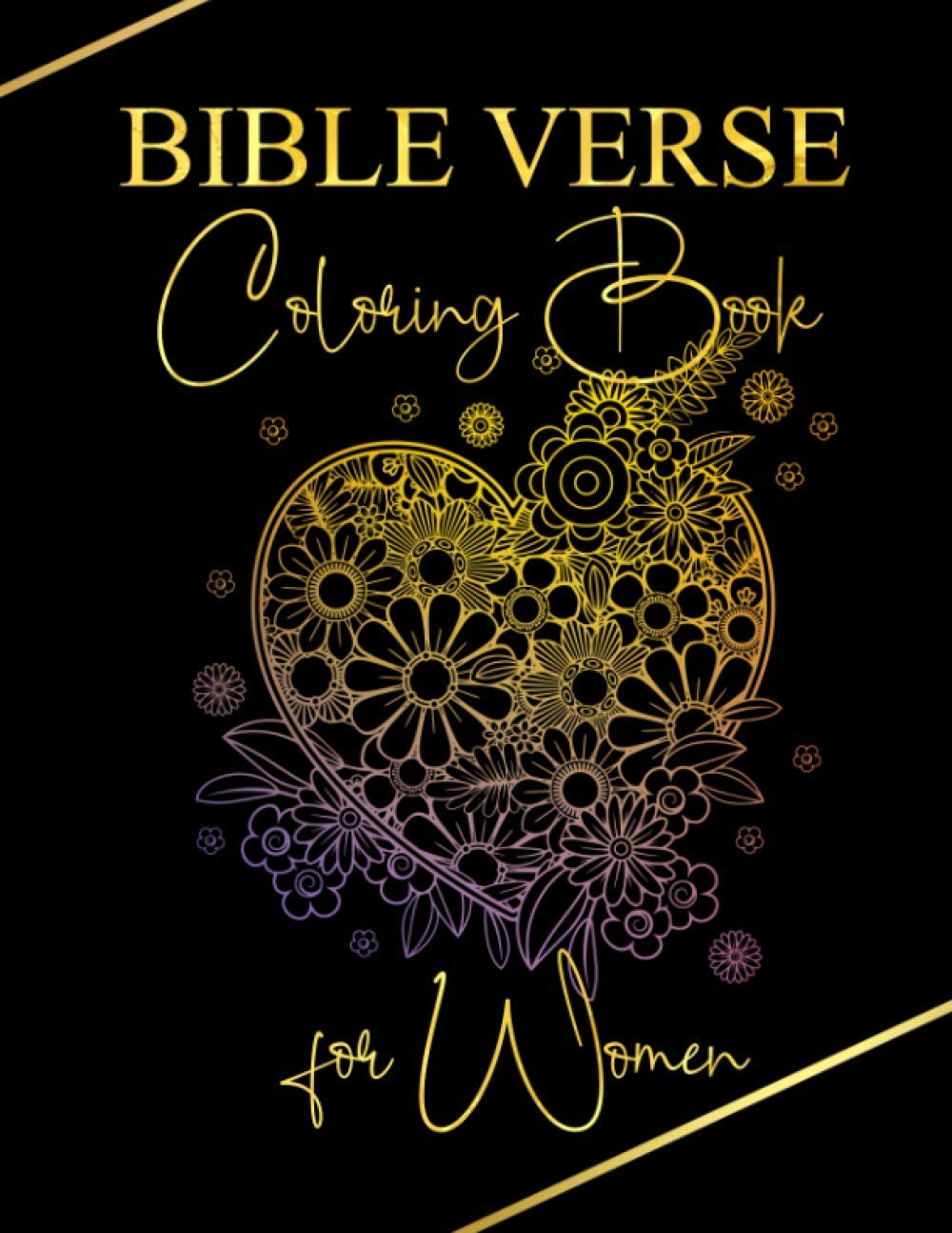 Bible Verse Coloring Book For Women: A Christian Coloring Book with Inspirational Quotes From The Bible