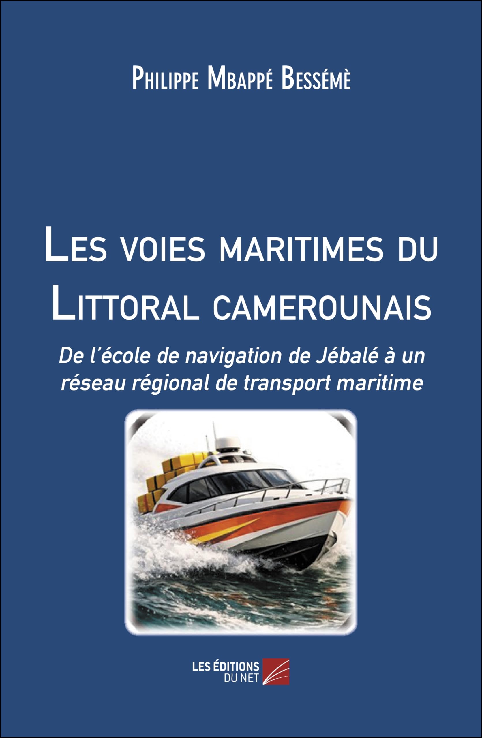 Les voies maritimes du Littoral camerounais: De l’école de navigation de Jébalé à un réseau régional de transport maritime
