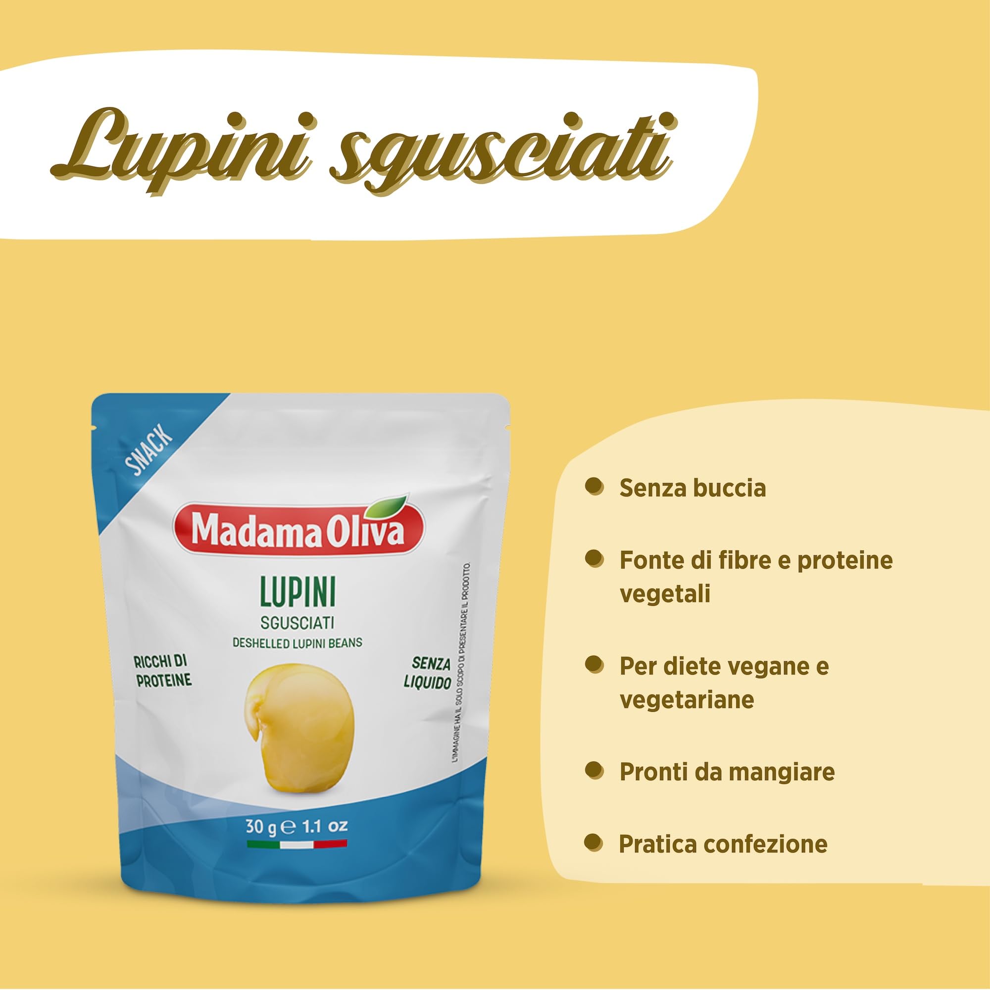 MADAMA OLIVA, Lupini Sgusciati, Ottimo Snack per Aperitivi, Ideale per le Insalate Miste e nelle Minestre, Senza Conservanti Aggiunti, 100% Made in Italy, Box da 20 Buste in Alluminio da 30 gr
