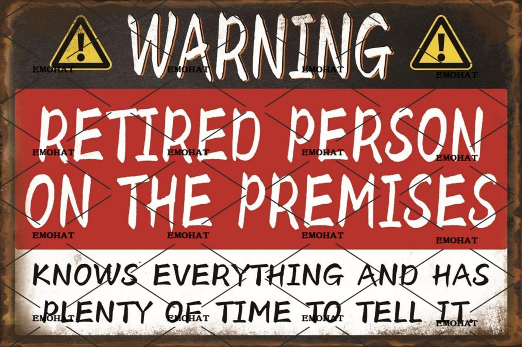 Warning Retired Person On Premises Tin Sign, 8x12 Inch