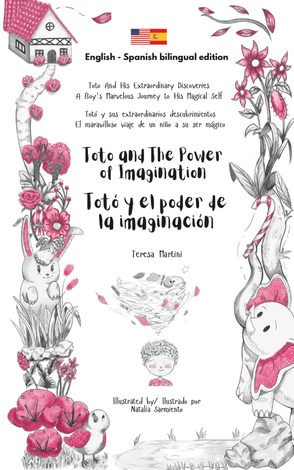 Toto and The Power of Imagination / Totó y el poder de la imaginación (bilingual edition English - Spanish) (Toto And His Extraordinary Discoveries / ... (bilingual edition English - Spanish))