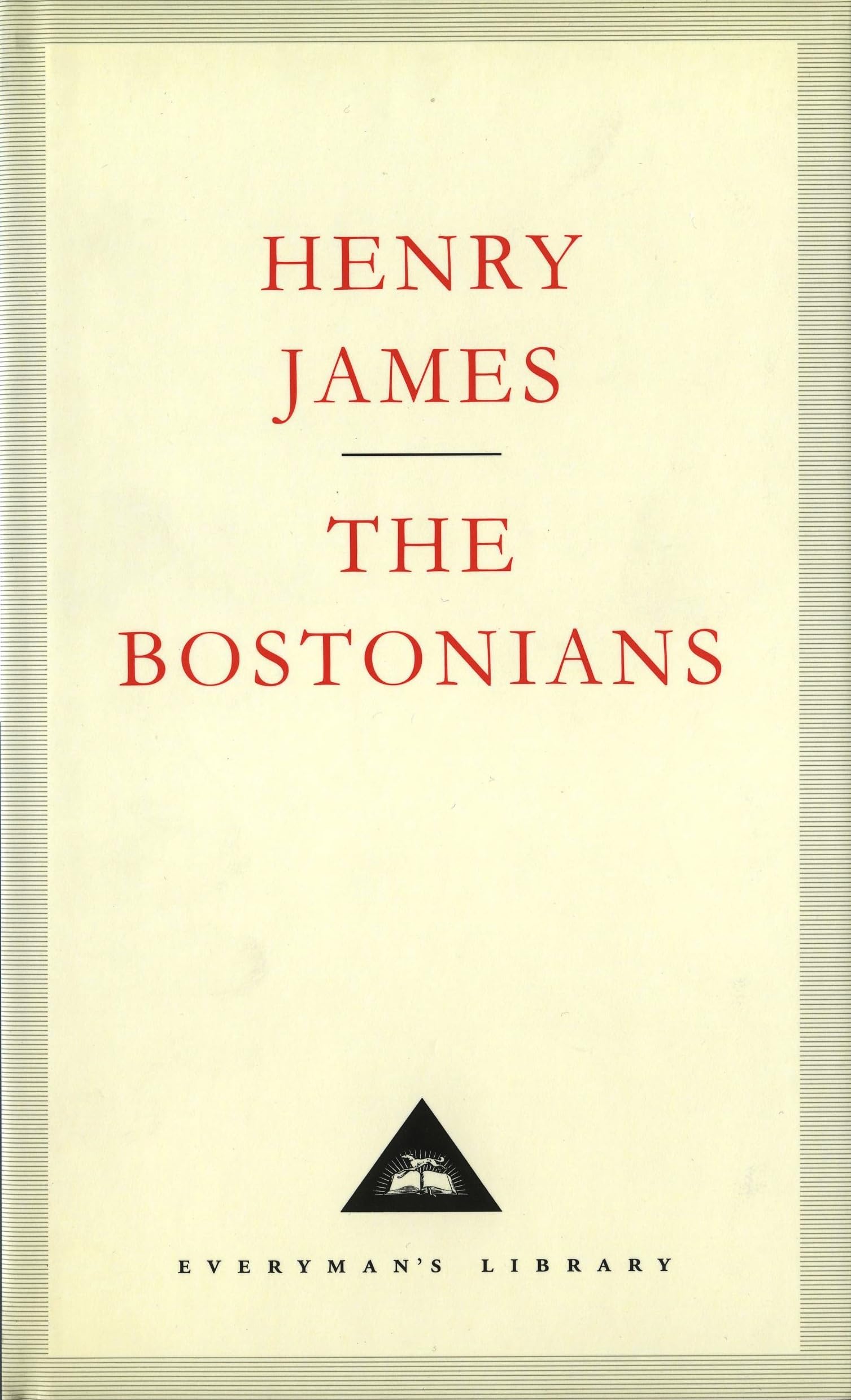The Bostonians (Everyman's Library CLASSICS)