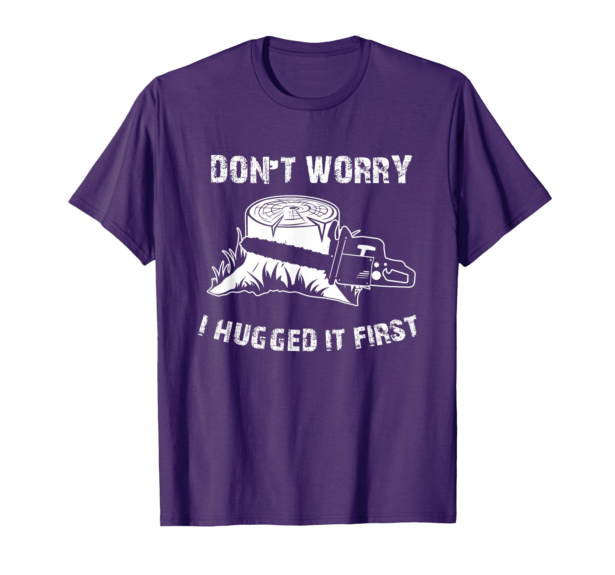 Don't Worry I Hugged It First Funny T-Shirt T-Shirt